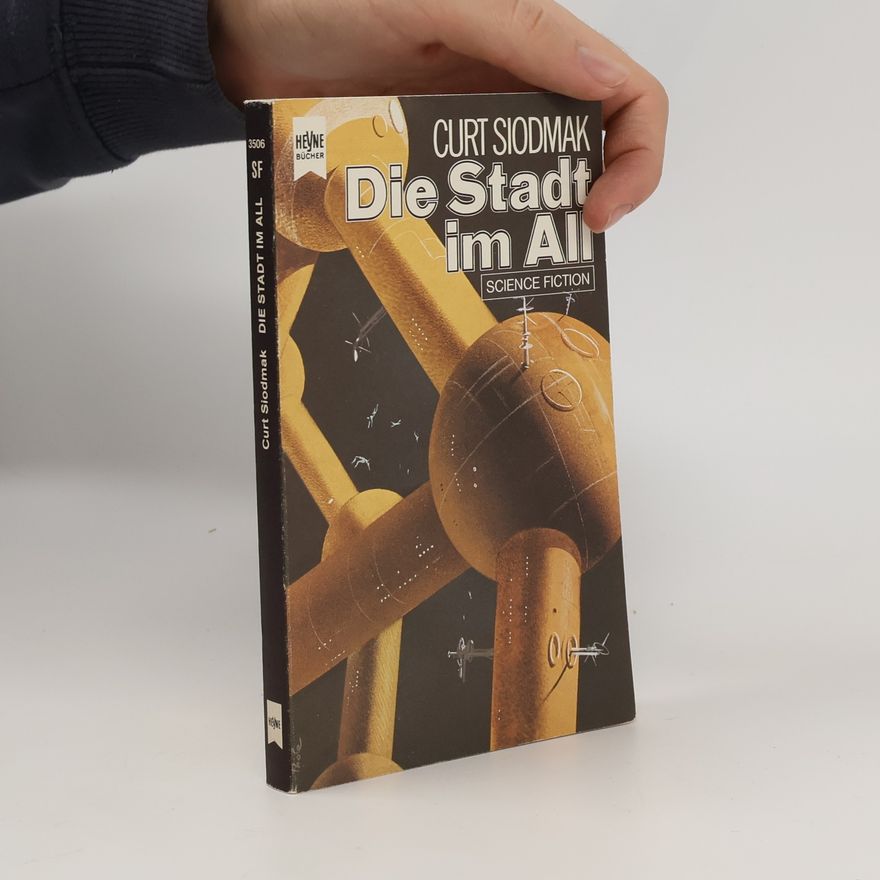 Curt Siodmak Die Stadt im All