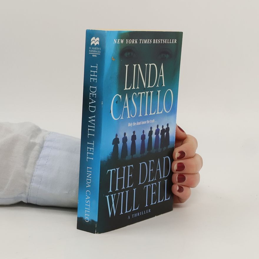 Linda Castillo The Dead Will Tell: A Kate Burkholder Novel