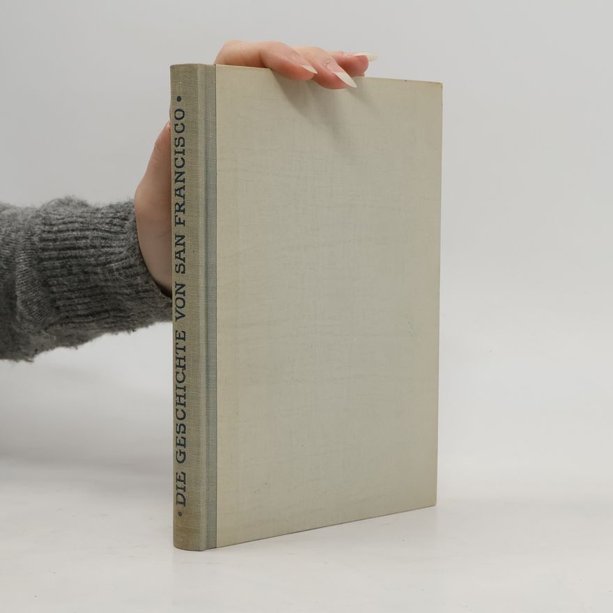 Collectif d'auteurs Die Geschichte von San Francisco