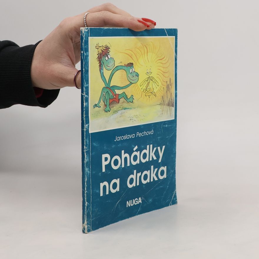 Jaroslava Pechová Pohádky na draka