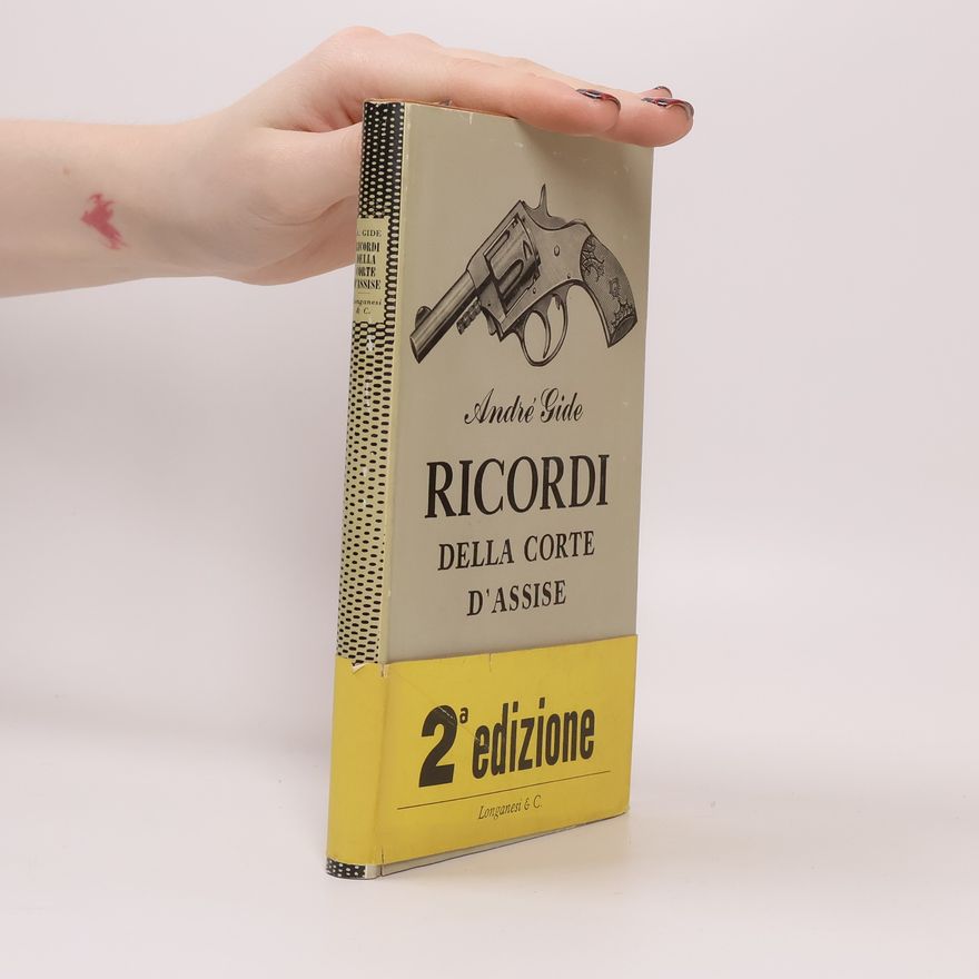 André Gide Ricordi della Corte d'Assise
