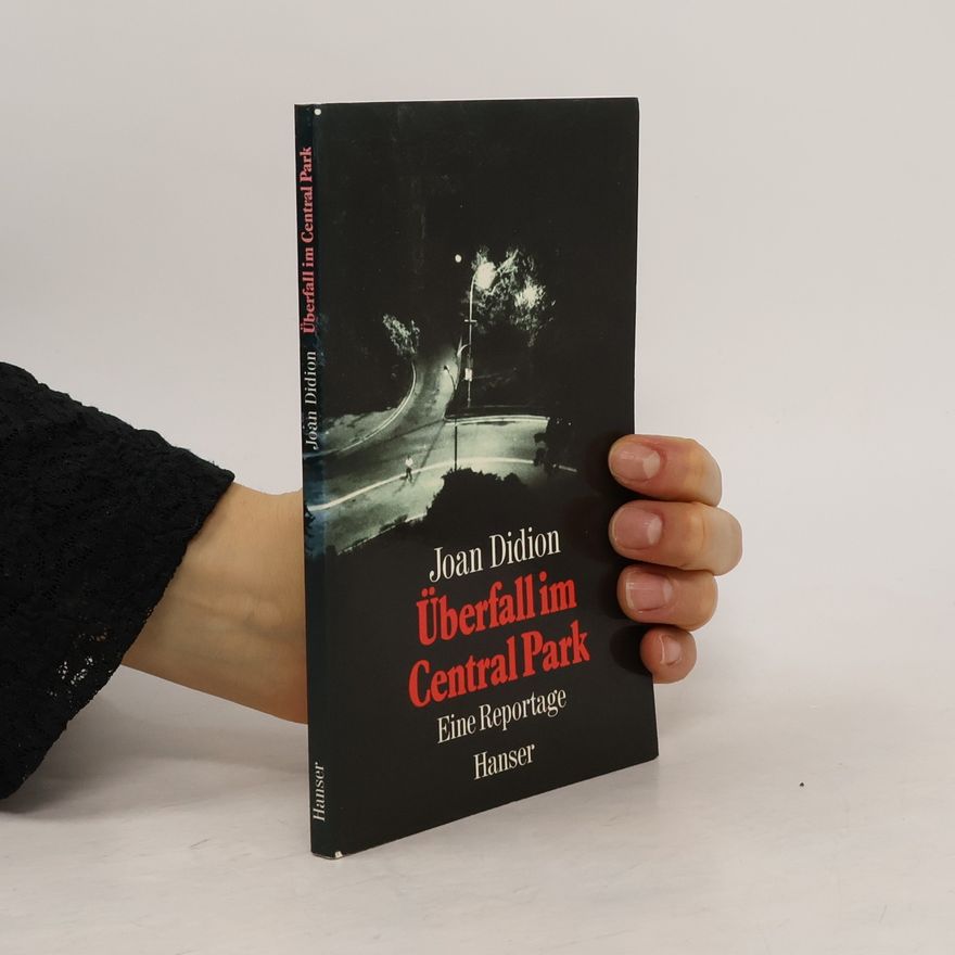 Joan Didion Überfall im Central Park