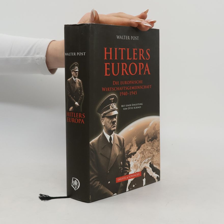 Walter Post Hitlers Europa