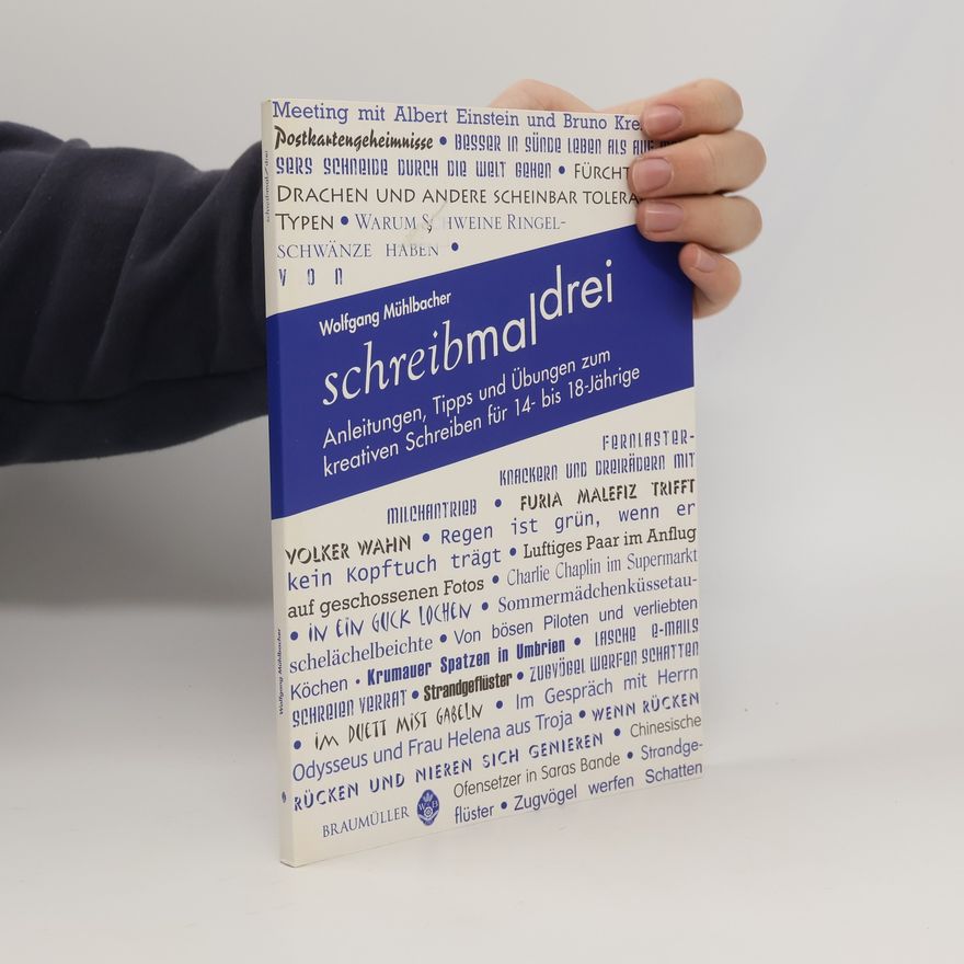 Wolfgang Mühlbacher Schreib mal drei