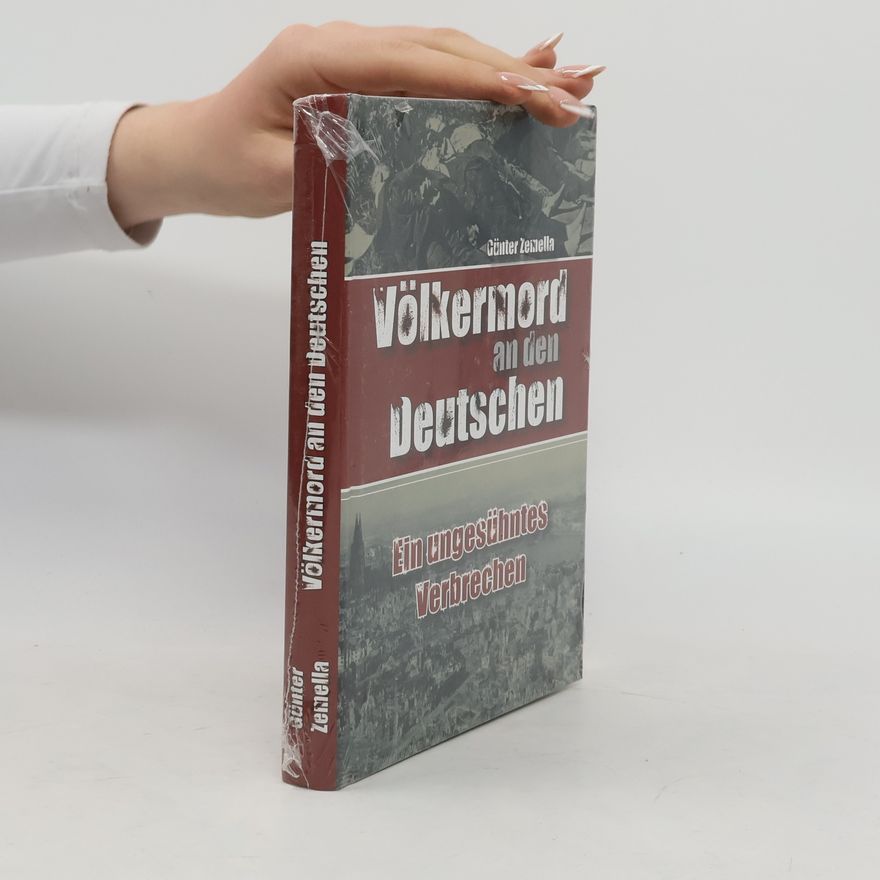 Günter Zemella Völkermord an den Deutschen
