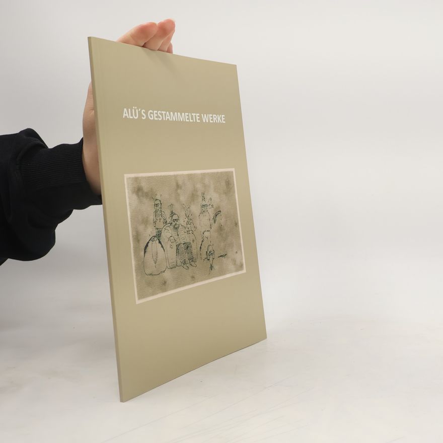 Autorenkollektiv Alü's Gestammelte Werke