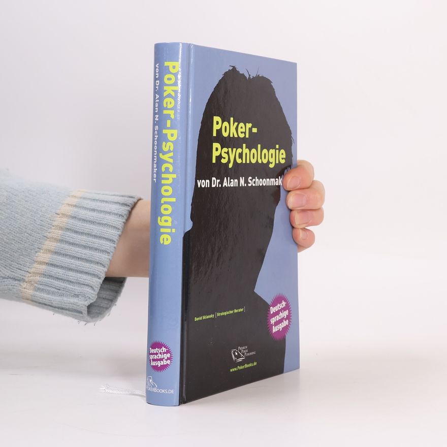 Alan N. Schoonmaker Poker-Psychologie Deutsch-sprachige Ausgabe