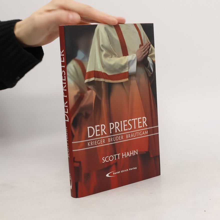 Scott Hahn Der Priester