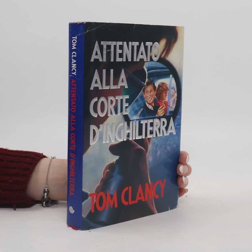 Tom Clancy Attentato alla corte d'Inghilterra