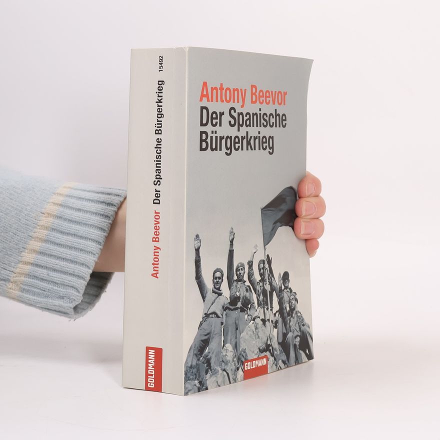 Antony Beevor Der spanische Bürgerkrieg