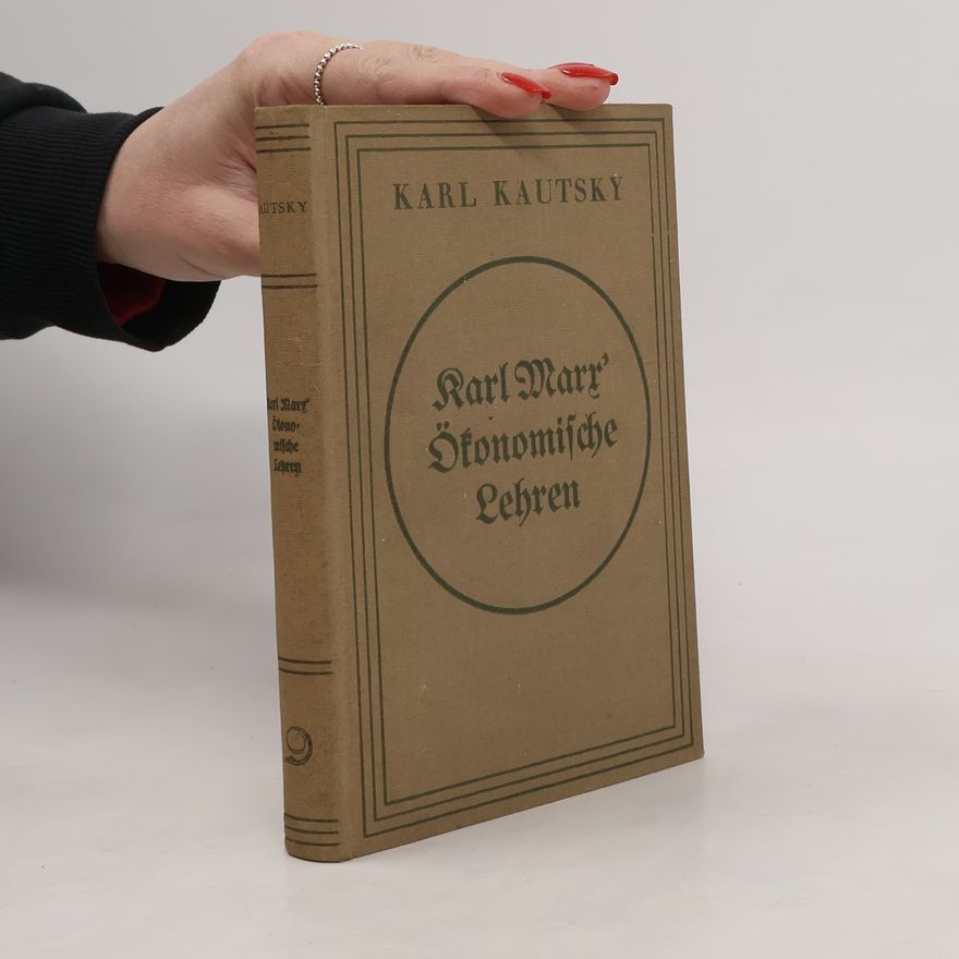 Karl Marx Karl Marx' Ökonomische Lehren