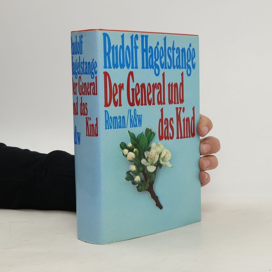 Rudolf Hagelstange Der General und das Kind