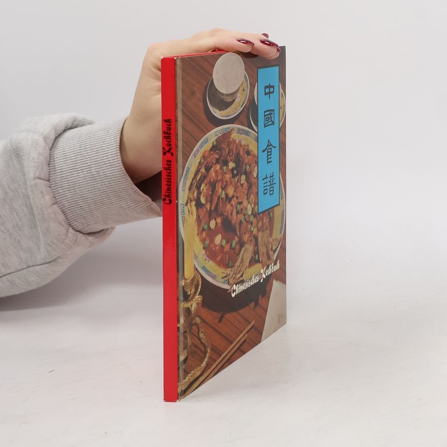Autorenkollektiv 中國食譜. Chinesisches Kochbuch