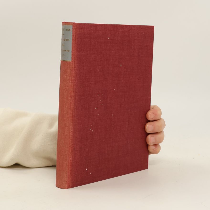 Friedrich Wilhelm Joseph von Schelling Philosophie der Offenbarung