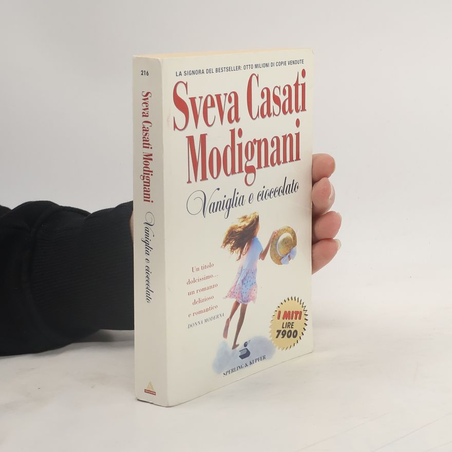 Sveva Casati Modignani I Miti: Vaniglia e cioccolato