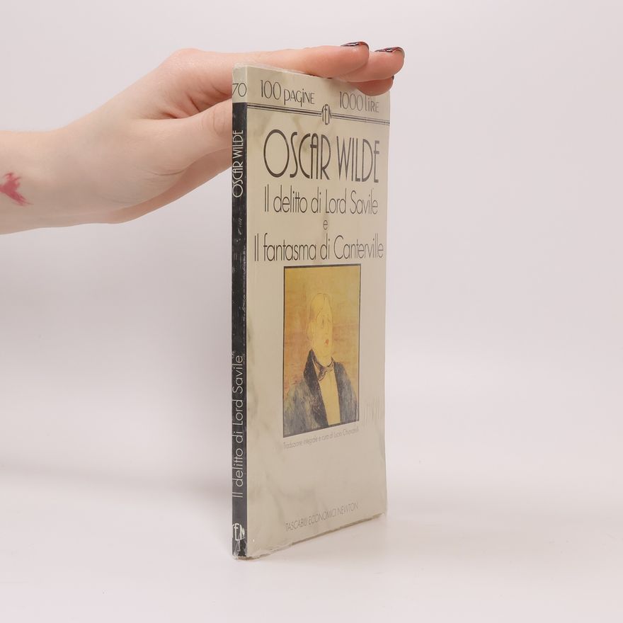 Oscar Wilde Il delitto di lord Savile-Il fantasma di Canterville