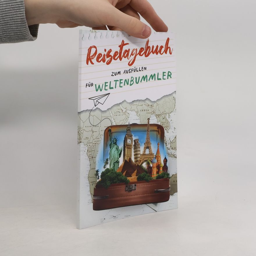 Marius Nagel Das Reisetagebuch für Weltenbummler