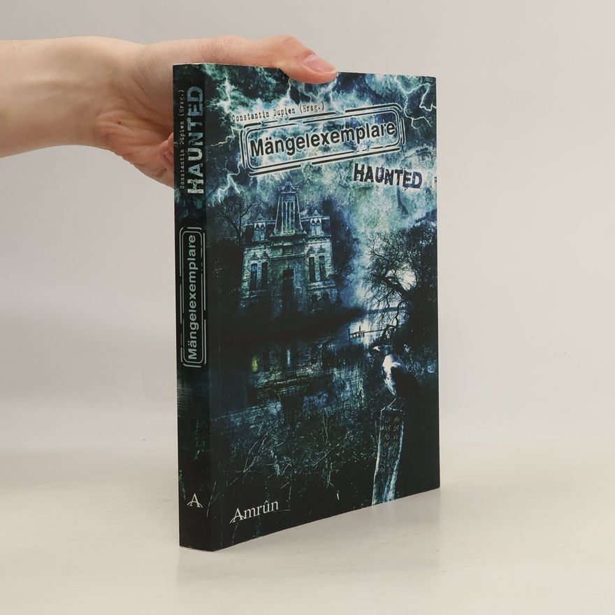 Constantin Dupien Mängelexemplare 3: Haunted