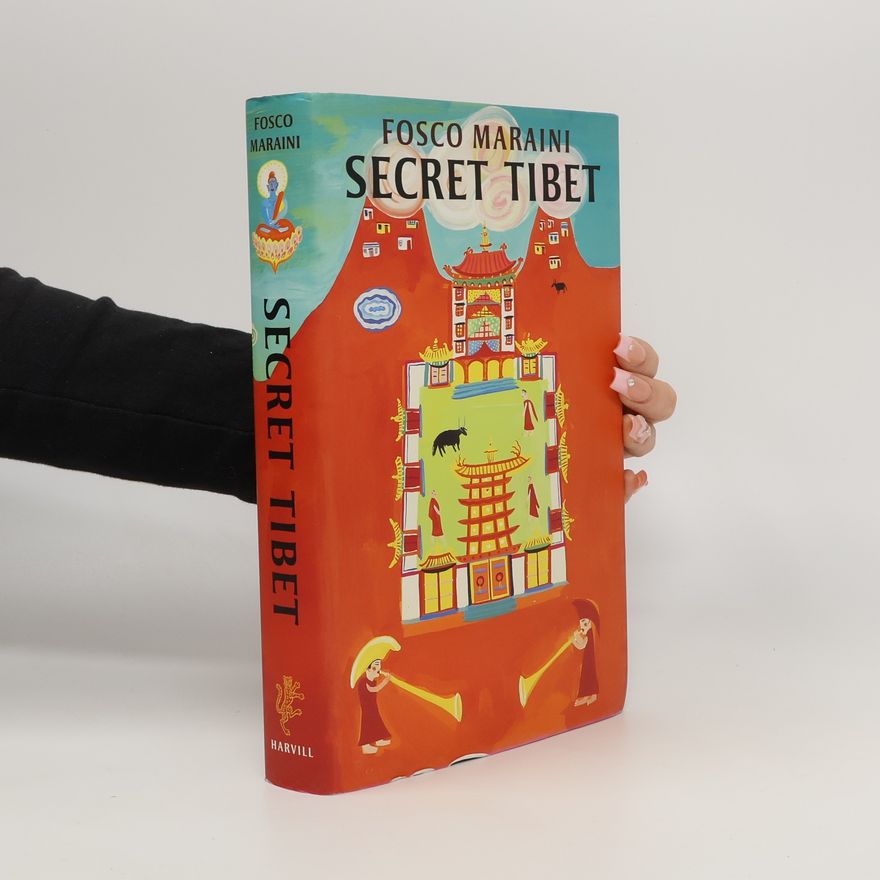 Fosco Maraini Secret Tibet