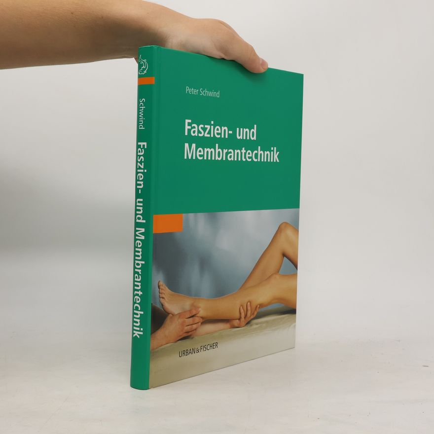 Peter Schwind Faszien- und Membrantechnik