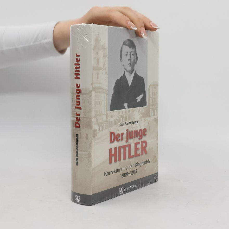 Dirk Bavendamm Der junge Hitler