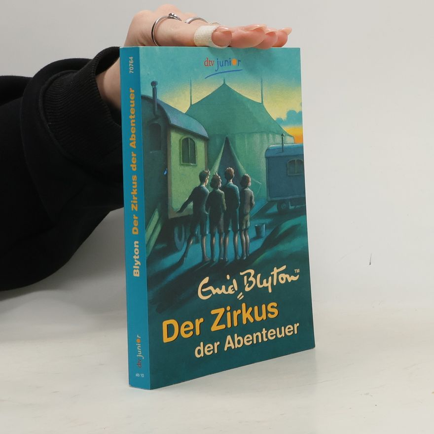 Enid Blyton Der Zirkus der Abenteuer