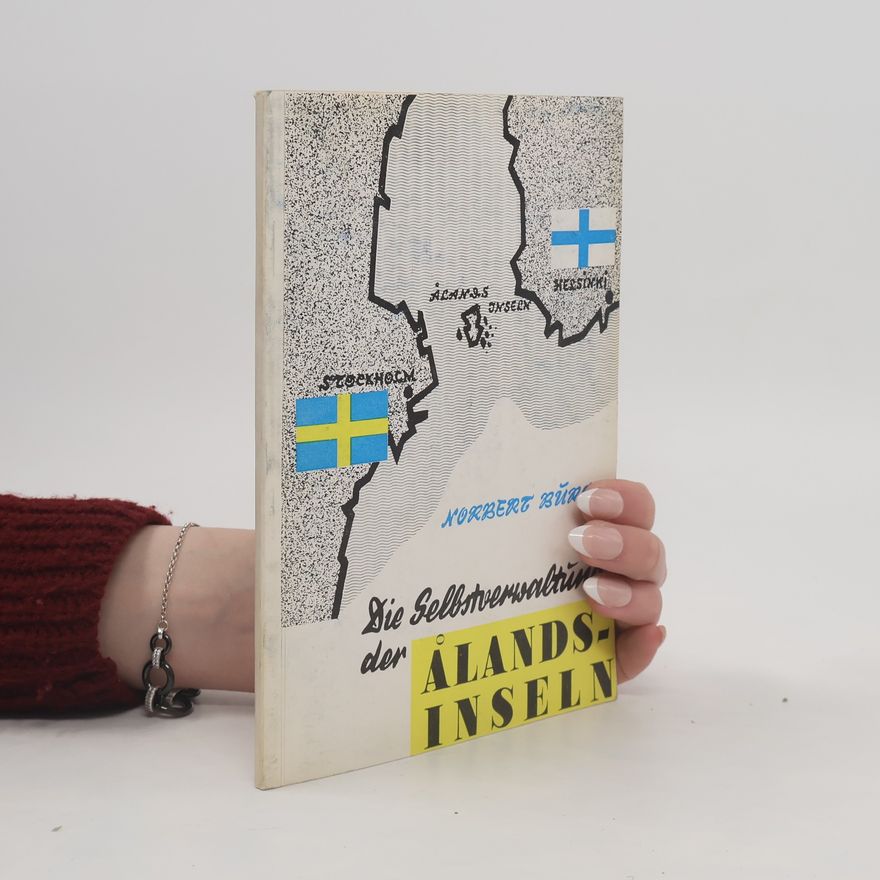 Norbert Burger Die Selbstverwaltung der Ålands-Inseln