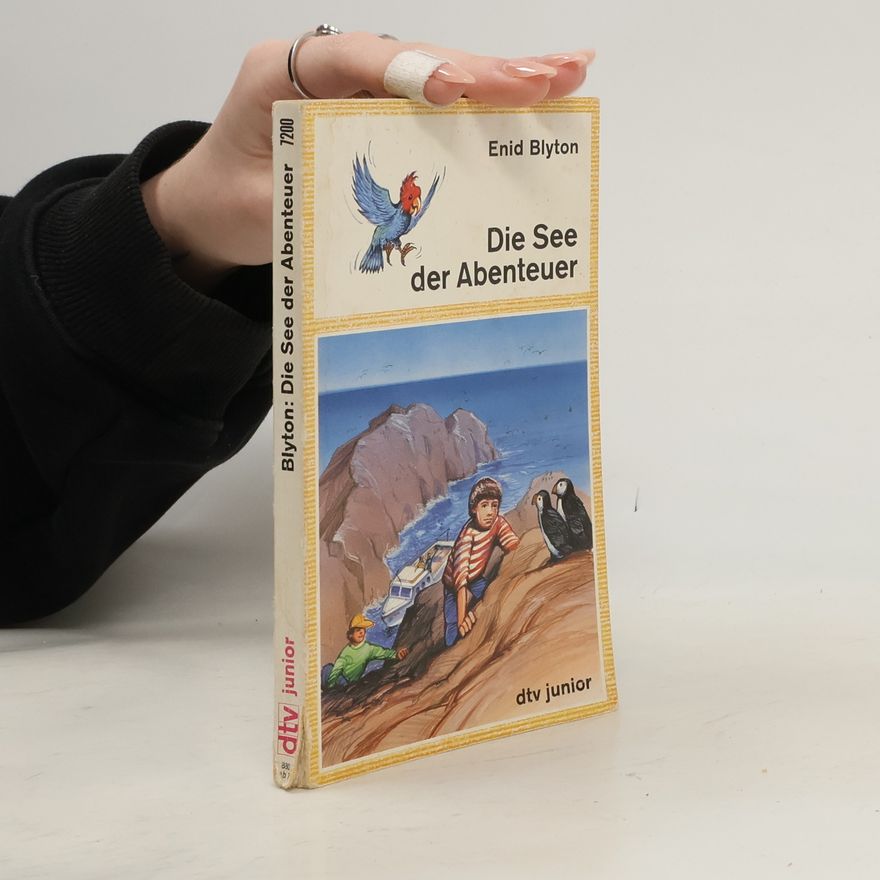 Enid Blyton Die See der Abenteuer