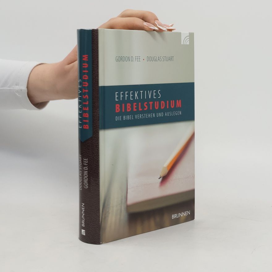 Douglas Stuart Effektives Bibelstudium