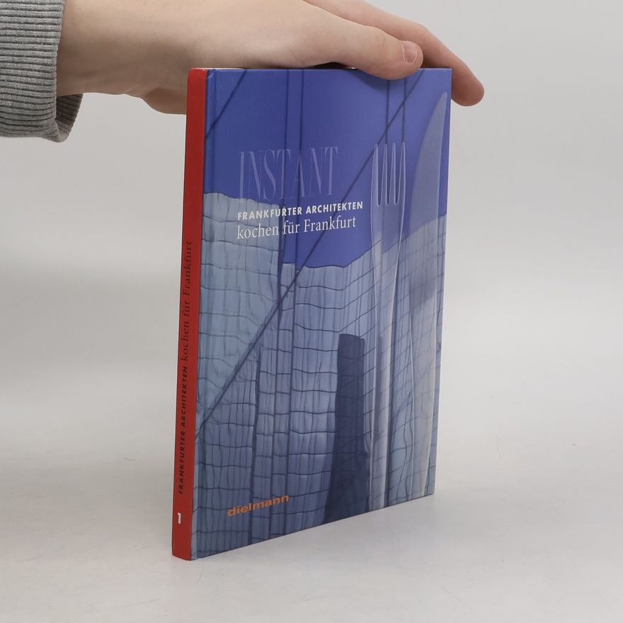Alexander Beck Frankfurter Architekten kochen für Frankfurt