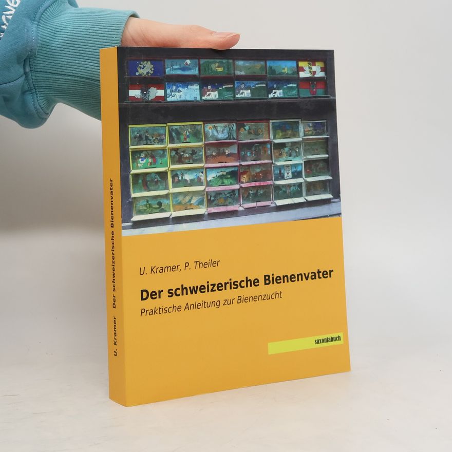 Peter P. Theiler Der schweizerische Bienenvater