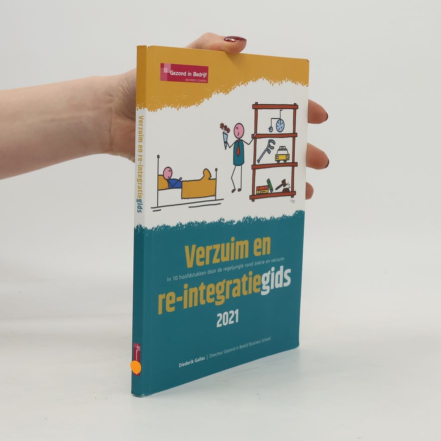 Autorenkollektiv Verzuim en re-integratiegids