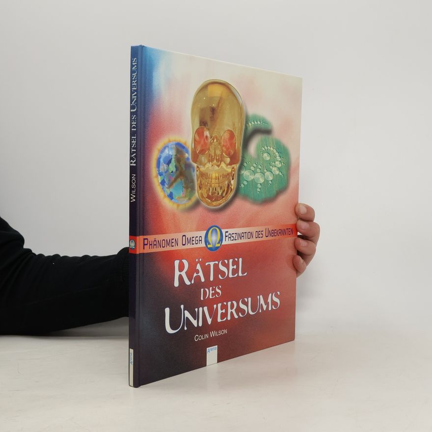 Colin Wilson Rätsel des Universums