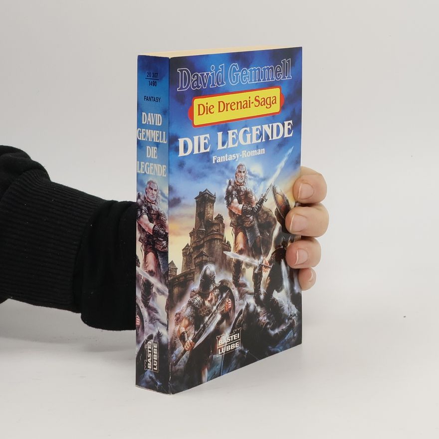 David Gemmell Die Drenai-Saga. Die Legende