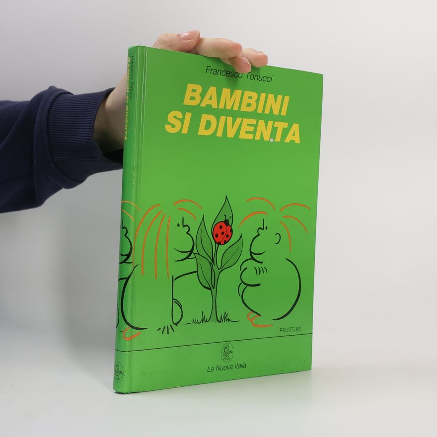 Francesco Tonucci Bambini si diventa