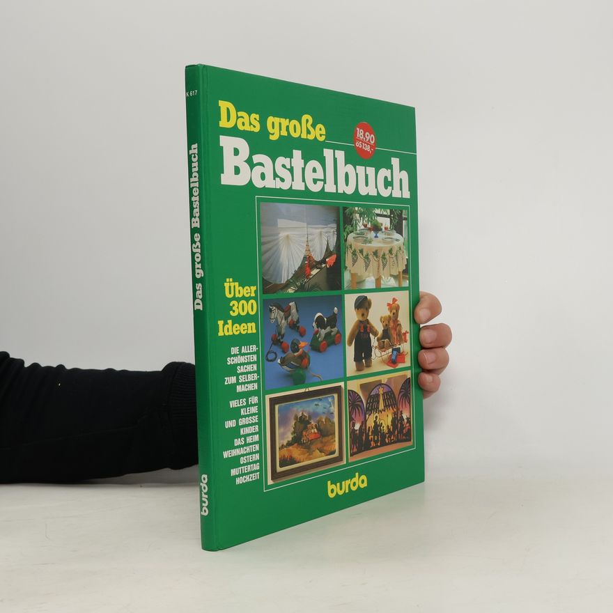 Autorenkollektiv Das grosse Bastelbuch