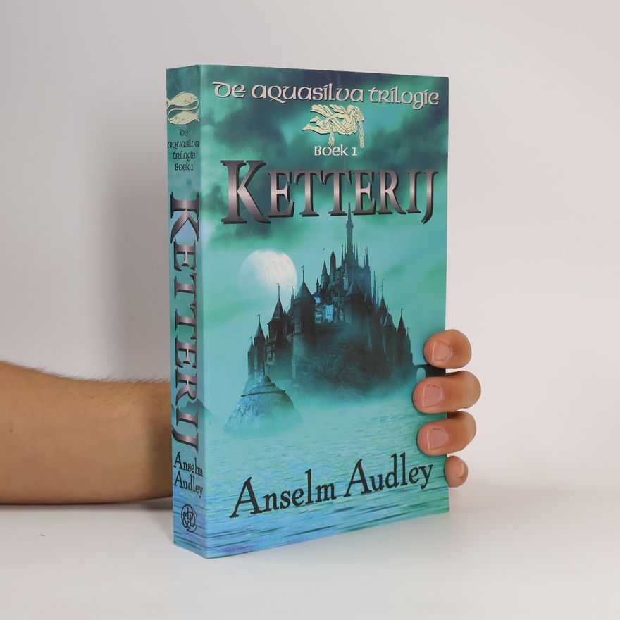 Anselm Audley Ketterij