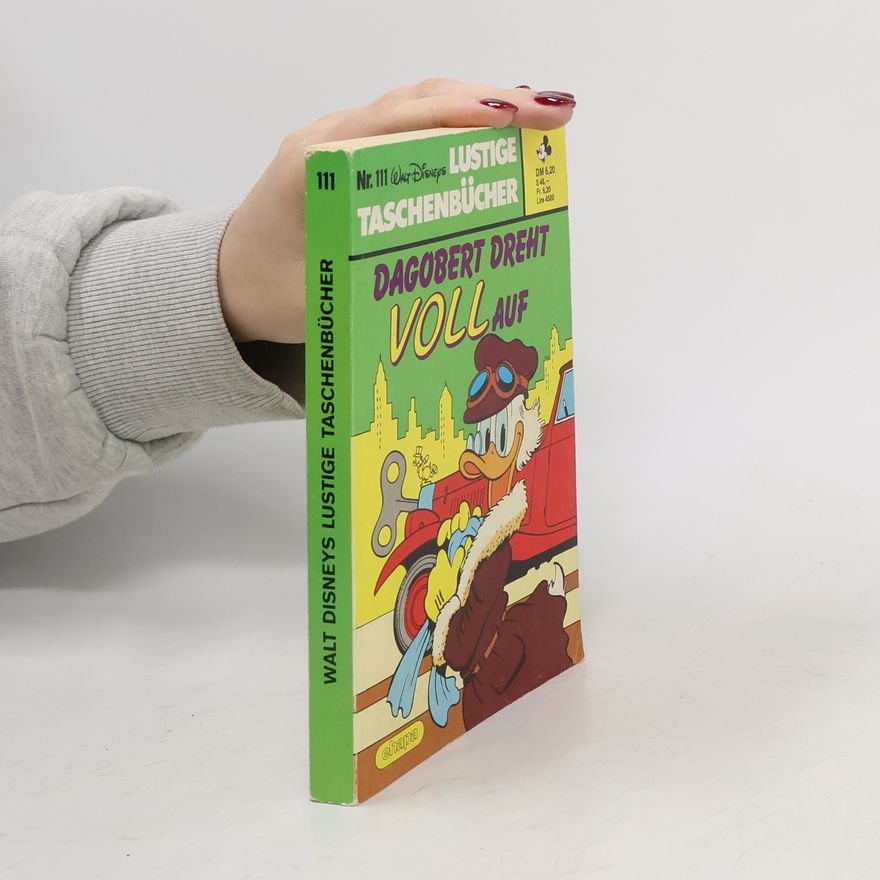 Autorenkollektiv Lustige Taschenbücher Nr. 111. Dagobert dreht voll auf