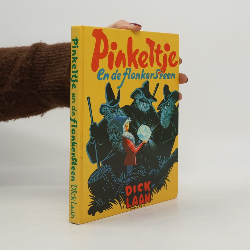 Dick Laan Pinkeltje en de flonkersteen