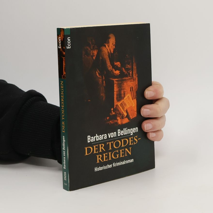 Barbara von Bellingen Der Todesreigen. Ein Kriminalroman aus dem Mittelalter