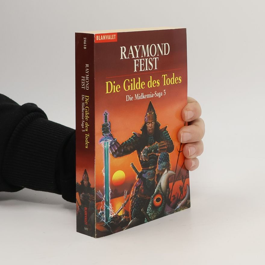 Raymond Feist Die Gilde des Todes