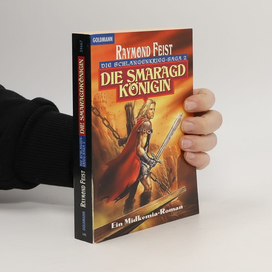 Raymond E. Feist Die Schlangenkrieg-Saga