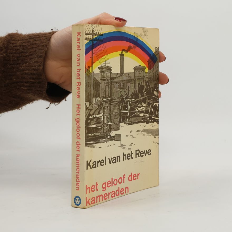 Karel van het Reve Het geloof der Kameraden