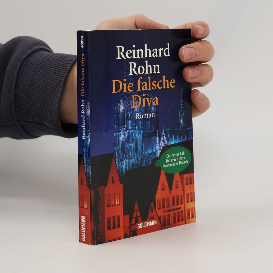 Reinhard Rohn Die falsche Diva
