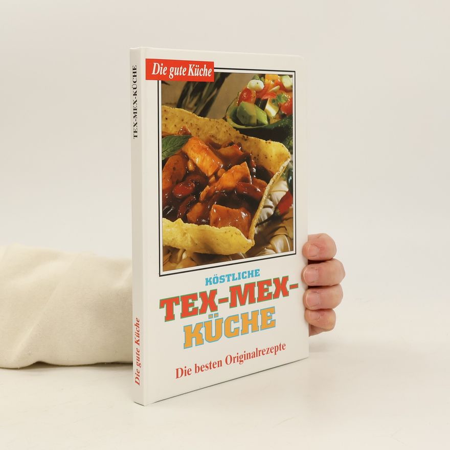 Autorenkollektiv Köstliche Tex-Mex-Küche
