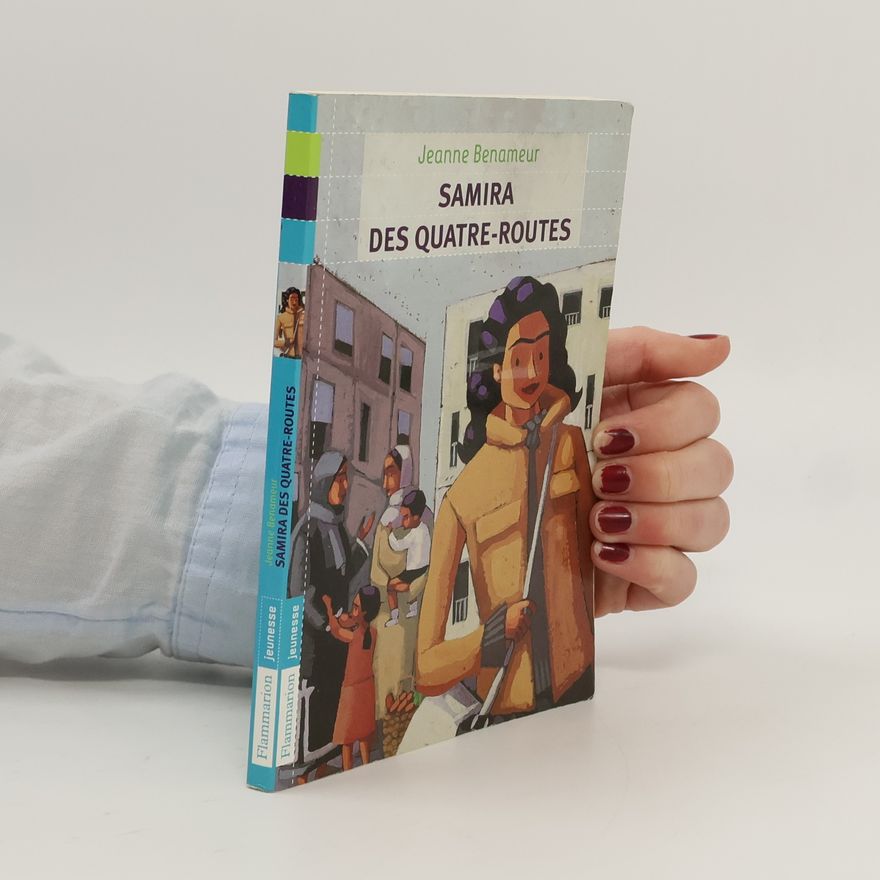 Jeanne Benameur Samira des Quatre-Routes