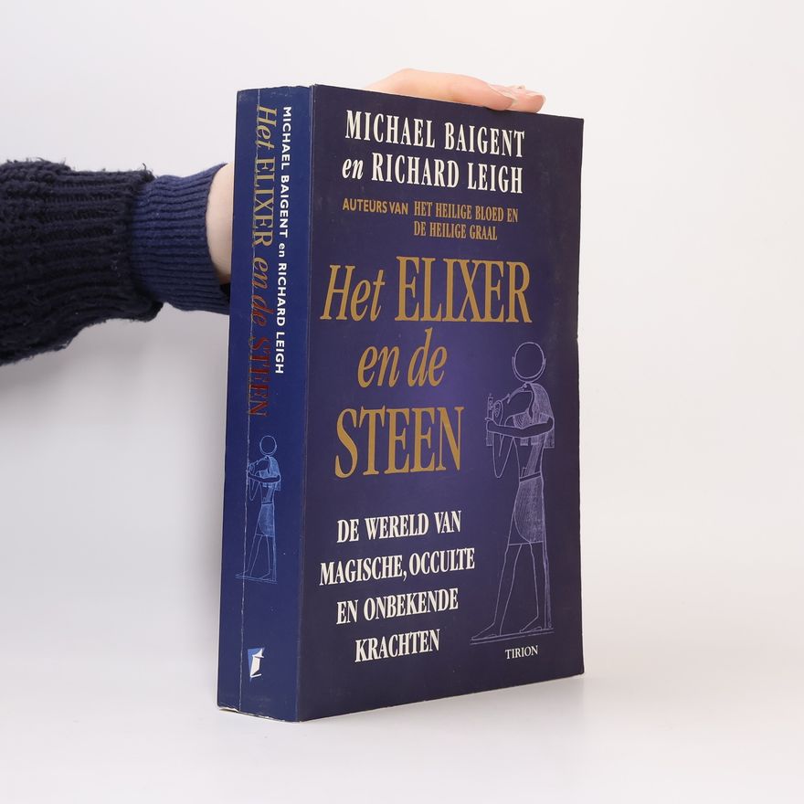 Michael Baigent Het elixer en de steen