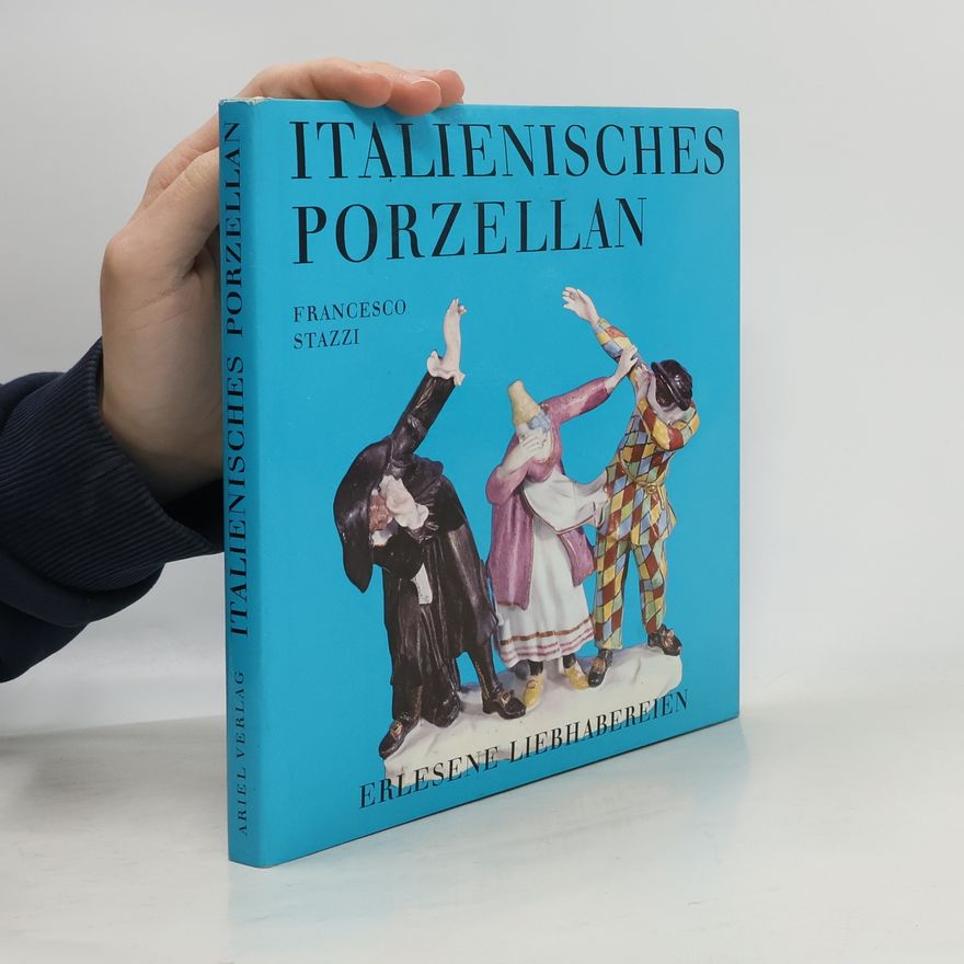 Francesco Stazzi Italienisches Porzellan