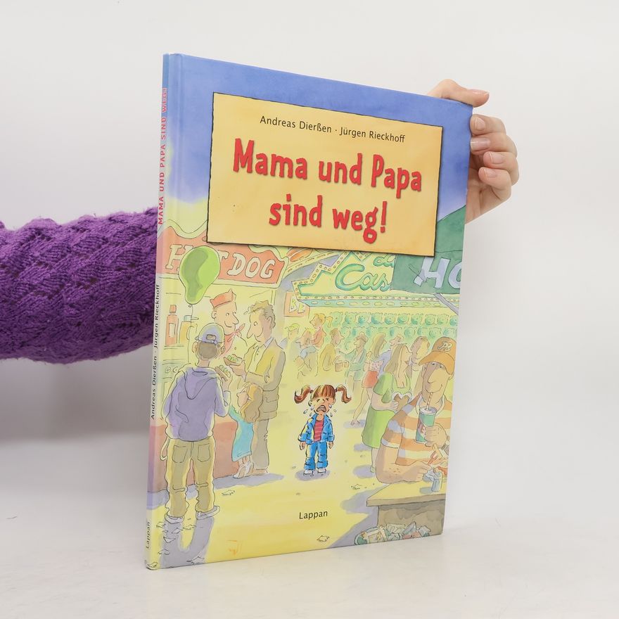 Jürgen Rieckhoff Mama und Papa sind weg!