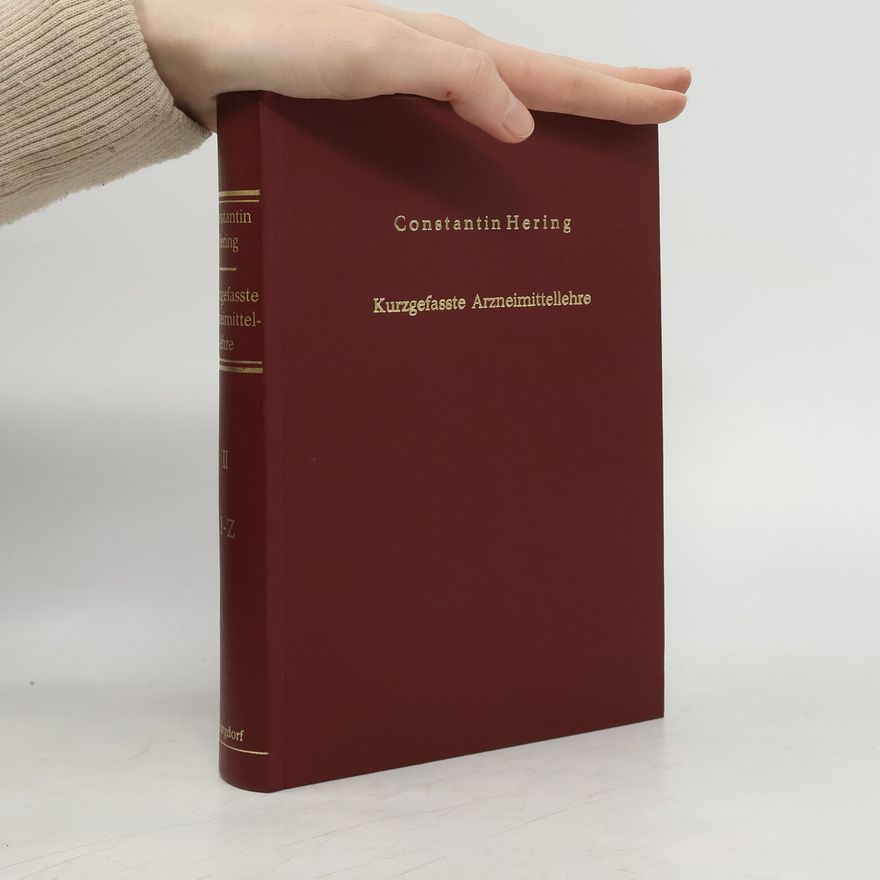 Constantin Hering Kurzgefaßte Arzneimittellehre